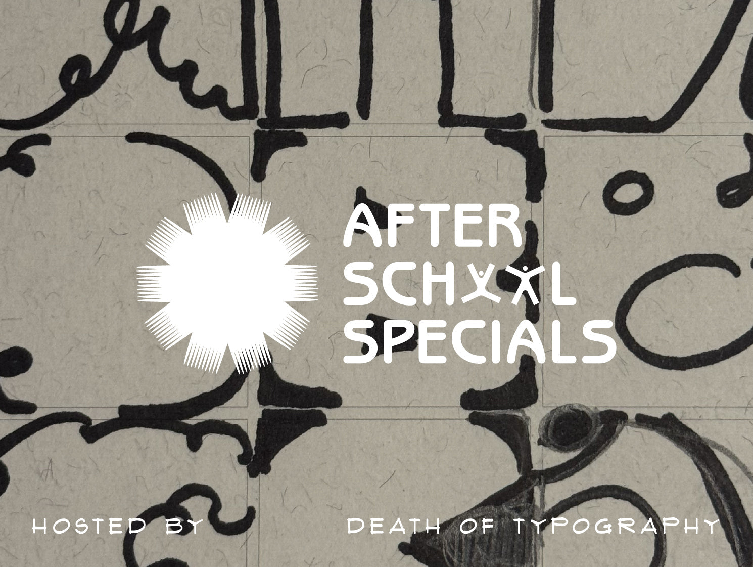 After School Specials: Typography Workshop